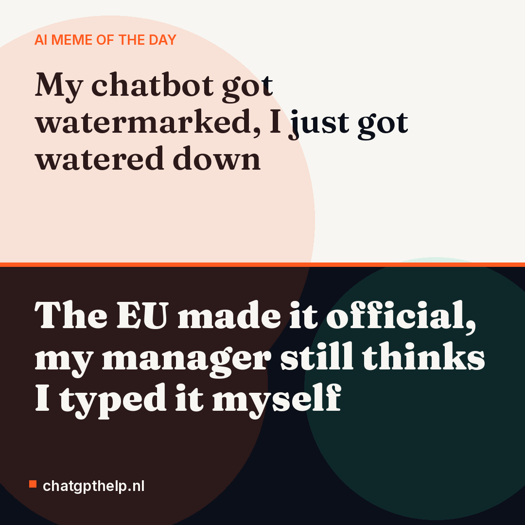 Brussels wants AI text labelled, but nobody told the guy forwarding it as his own.