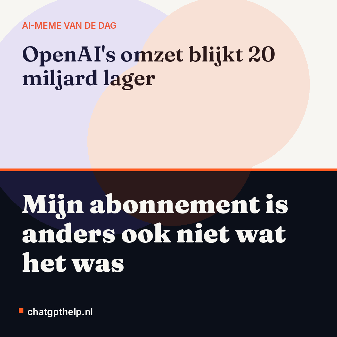 Droge observatie dat de tegenvallende omzet van OpenAI voor het bedrijf erger is dan voor de gewone gebruiker.